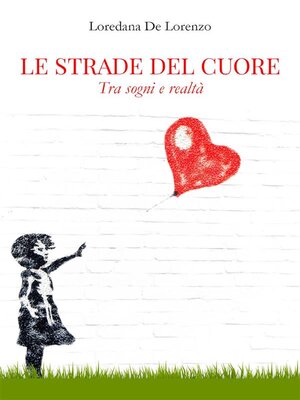 cover image of Le strade del cuore